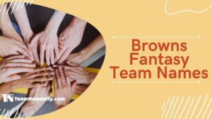 Read more about the article Browns Fantasy Team Names