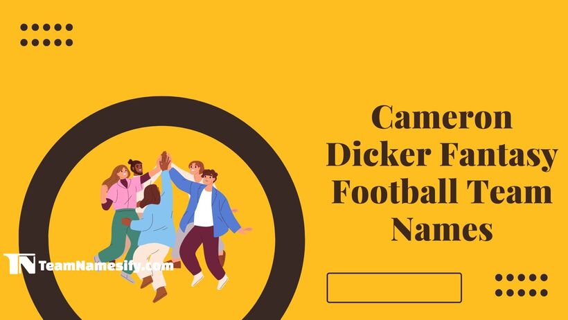 You are currently viewing Cameron Dicker Fantasy Football Team Names