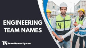 Read more about the article Engineering Team Names