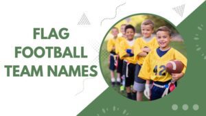 Read more about the article Flag Football Team Names