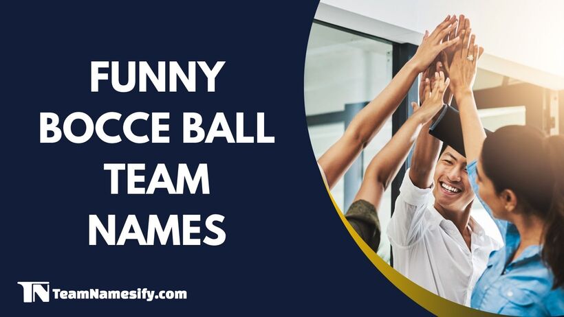 Read more about the article Funny Bocce Ball Team Names