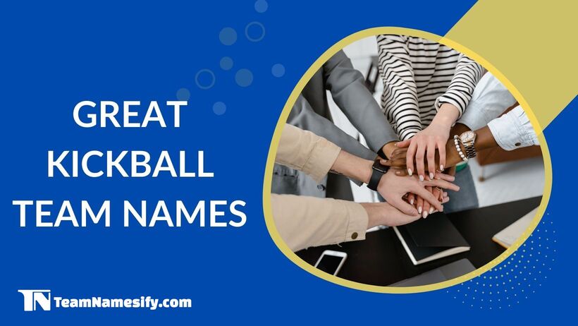 You are currently viewing Great Kickball Team Names