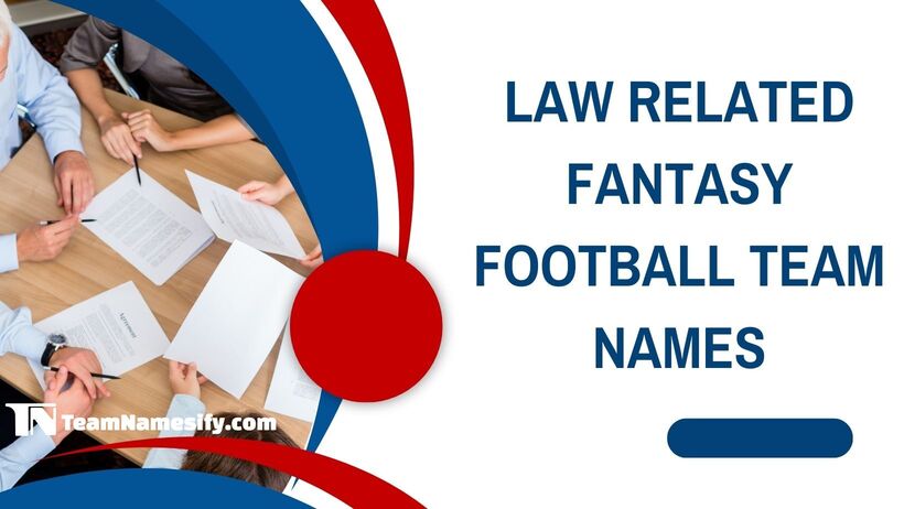 Read more about the article Law Related Fantasy Football Team Names