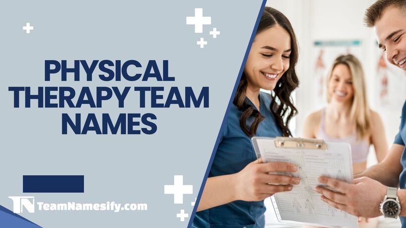 You are currently viewing Physical Therapy Team Names