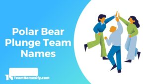 Read more about the article Polar Bear Plunge Team Names