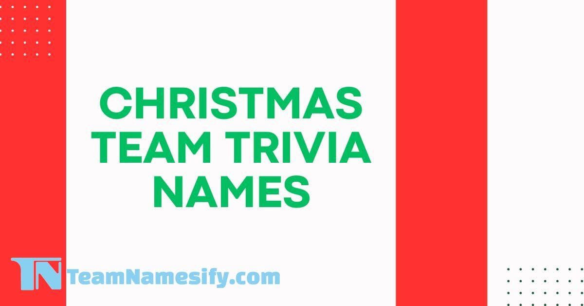 You are currently viewing Christmas Trivia Team Names