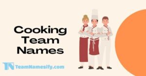 Read more about the article Cooking Team Names