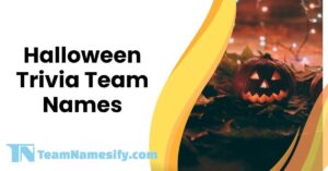 Read more about the article Halloween Trivia Team Names