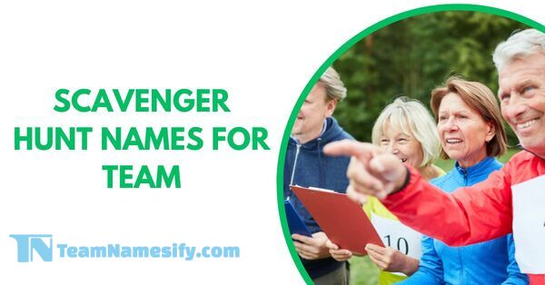 You are currently viewing Scavenger Hunt Names For Team