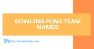 Read more about the article Bowling Puns Team Names