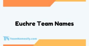 Read more about the article Euchre Team Names