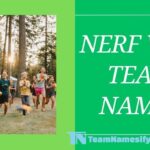 Nerf War Team Names