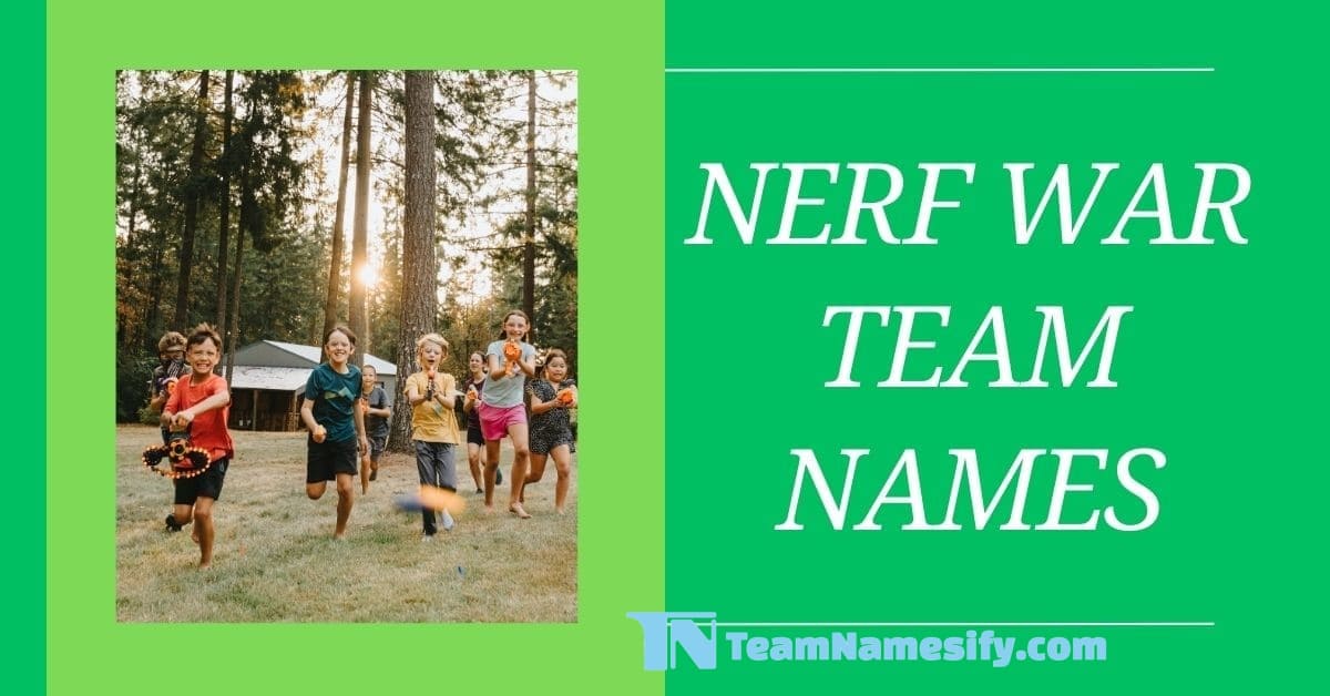 You are currently viewing Nerf War Team Names