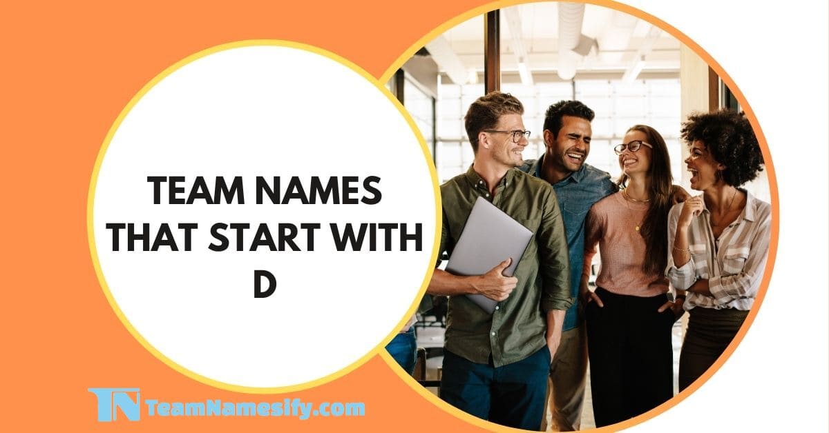 You are currently viewing Team Names Beginning With D