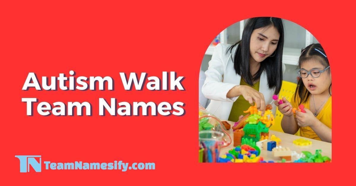 You are currently viewing Autism Walk Team Names