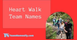 Read more about the article Heart Walk Team Names