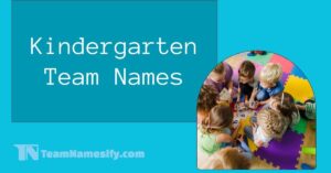 Read more about the article Kindergarten Team Names