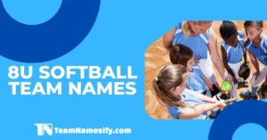Read more about the article 8U Softball Team Names