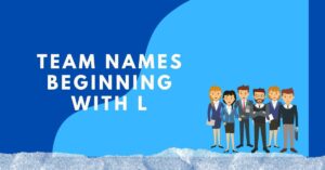Read more about the article Team Names Beginning With L