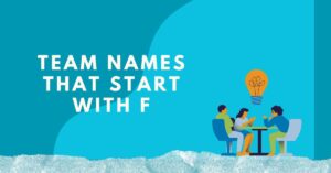 Read more about the article Team Names That Start With F